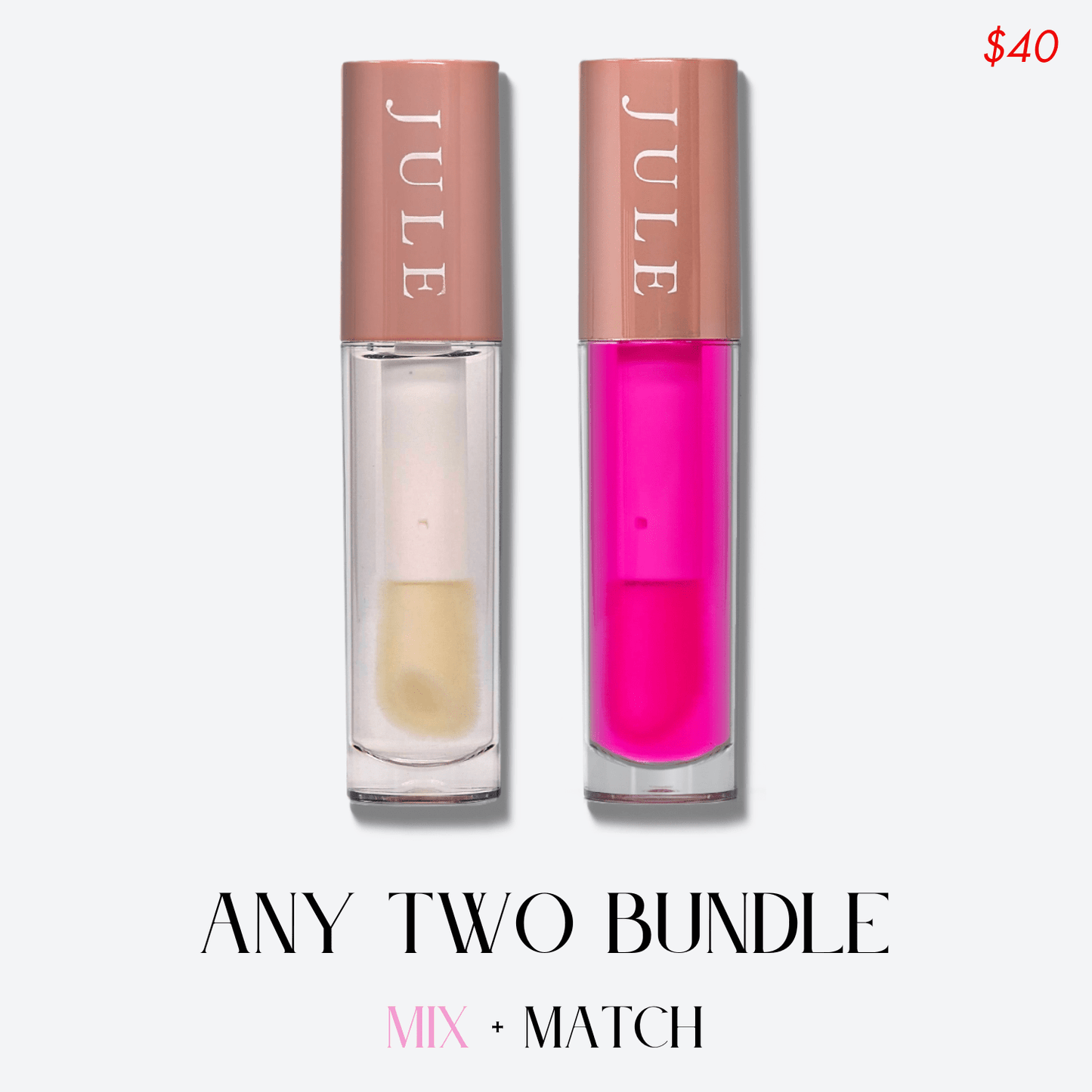 Any Two Bundle - Mix & Match - JULE LIP GLOSS