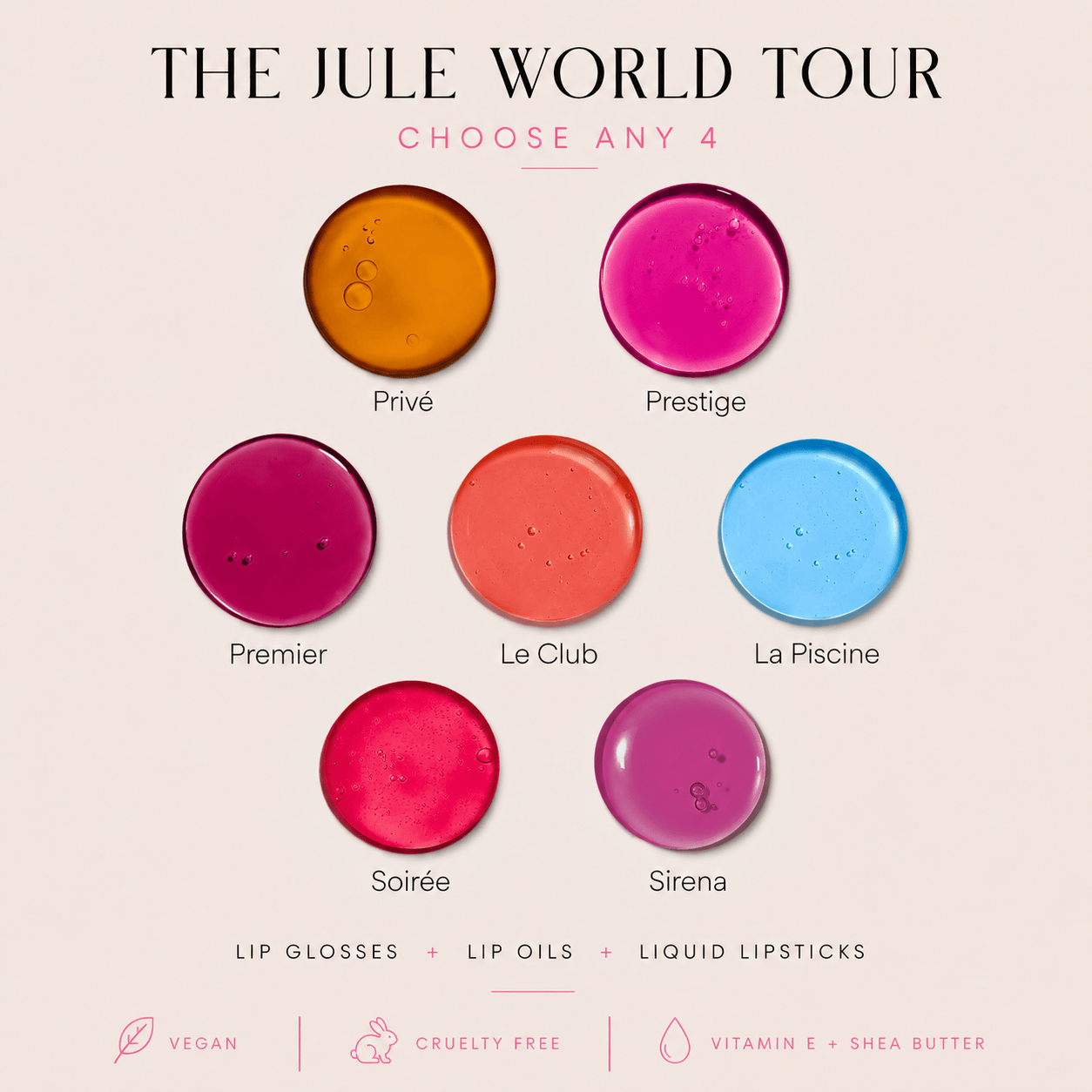 The JULE World Tour - Choose Any 4 Glosses - JULE LIP GLOSS
